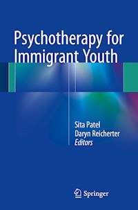Psychotherapy for Immigrant Youth -  - E-Book