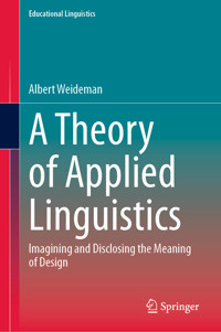 A Theory of Applied Linguistics - Albert Weideman - E-Book