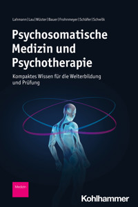 Psychosomatische Medizin und Psychotherapie - Claas Lahmann - E-Book