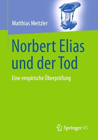Norbert Elias und der Tod - Matthias Meitzler - E-Book