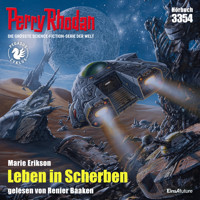 Perry Rhodan 3354: Leben in Scherben - Marie Erikson - Hörbuch