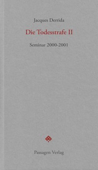 Die Todesstrafe II - Jacques Derrida - E-Book