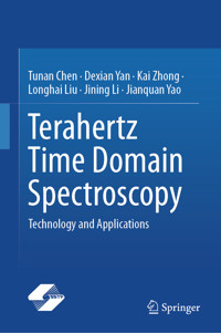 Terahertz Time Domain Spectroscopy - Tunan Chen - E-Book