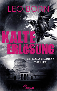 Kalte Erlösung - Leo Born - E-Book