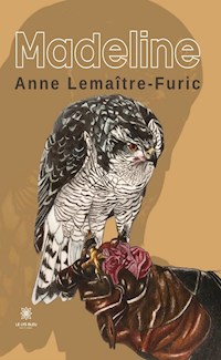 Madeline - Anne Lemaître-Furic - E-Book