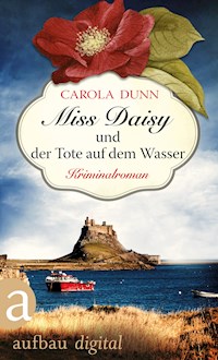 Miss Daisy und der Tote auf dem Wasser - Carola Dunn - E-Book