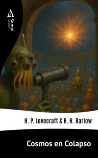 Cosmos en Colapso - H. P. Lovecraft - E-Book