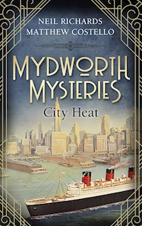 Mydworth Mysteries - City Heat - Matthew Costello - E-Book