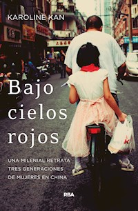 Bajo cielos rojos - Karoline Kan - E-Book