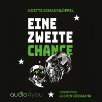 Eine zweite Chance - Anette Schaumlöffel - Hörbuch