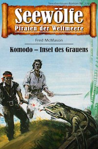 Seewölfe - Piraten der Weltmeere 729 - Fred McMason - E-Book