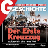 G/GESCHICHTE - Der Erste Kreuzzug - Aufbruch in eine neue Welt - G Geschichte - Hörbuch