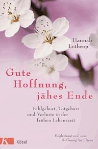 Gute Hoffnung, jähes Ende - Hannah Lothrop - E-Book