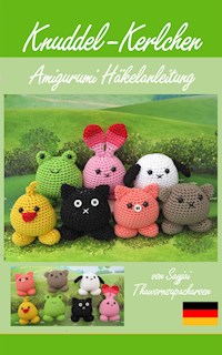 Knuddel-Kerlchen Amigurumi Häkelanleitung - Sayjai Thawornsupacharoen - E-Book