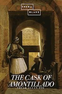 The Cask of Amontillado - Edgar Allan Poe - E-Book