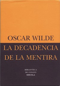 La decadencia de la mentira - Oscar Wilde - E-Book