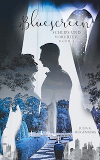 Bluescreen - Julia K. Hilgenberg - E-Book