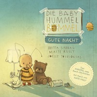 Die Baby Hummel Bommel - Gute Nacht - Maite Kelly - Hörbuch