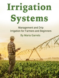 Irrigation Systems - Maria Garrets - E-Book
