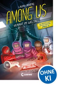 Among Us - Verrat im Weltall - Laura Rivière - E-Book
