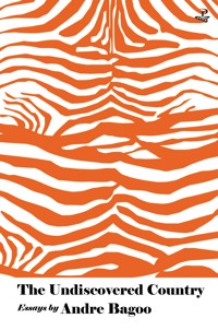 The Undiscovered Country - Andre Bagoo - E-Book