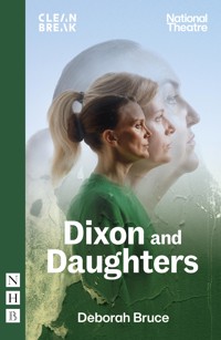 Dixon and Daughters - Deborah Bruce - E-Book