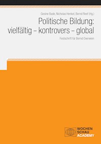 Politische Bildung: vielfältig - kontrovers - global -  - E-Book
