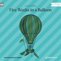 Five Weeks in a Balloon (Unabridged) - Jules Verne. - Hörbuch