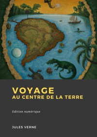 Voyage au centre de la Terre - Jules Verne. - E-Book