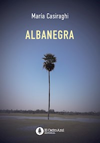 Albanegra - María Casiraghi - E-Book