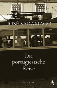 Die portugiesische Reise - José Saramago - E-Book