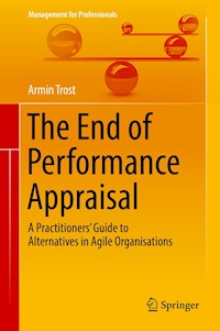 The End of Performance Appraisal - Armin Trost - E-Book