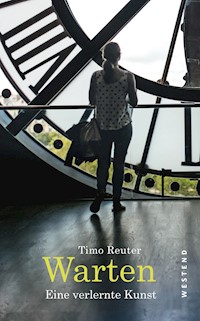 Warten - Timo Reuter - E-Book