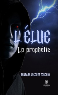 L’élue - Barbara Jacques Torchio - E-Book