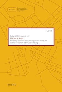 Lingua Vulgata -  Roland Hoffmann - E-Book