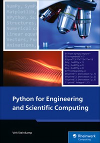 Python For Engineering and Scientific Computing - Rheinwerk Publishing Inc - E-Book