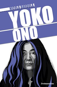 Yoko Ono - Nicola Bardola - E-Book