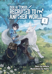 Isekai Tensei: Recruited to Another World Volume 1 - Kenichi - E-Book