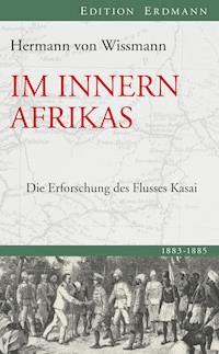 Im Innern Afrikas - Hermann von Wissman - E-Book