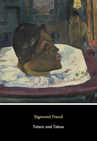 Totem and Taboo - Sigmund Freud - E-Book