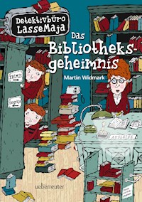 Detektivbüro LasseMaja - Das Bibliotheksgeheimnis (Bd. 12) - Martin Widmark - E-Book