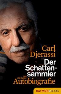Der Schattensammler - Carl Djerassi - E-Book