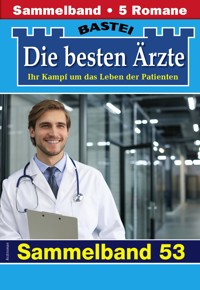 Die besten Ärzte - Sammelband 53 - Katrin Kastell - E-Book