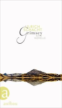 Grimsey - Ulrich Schacht - E-Book