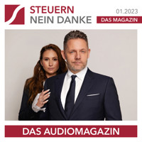 Steuern Nein Danke - Das Audiomagazin - 01.2023 - Burkhard Küpper - Hörbuch