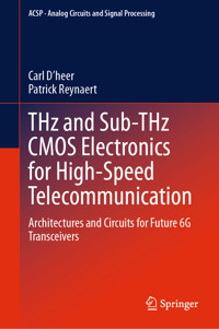 THz and Sub-THz CMOS Electronics for High-Speed Telecommunication - Carl D’heer - E-Book
