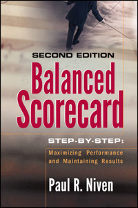 Balanced Scorecard Step-by-Step - Paul R. Niven - E-Book