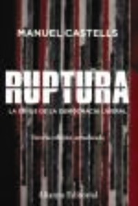 Ruptura [3.ª edición] - Manuel Castells - E-Book