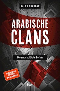 Arabische Clans - Ralph Ghadban - E-Book