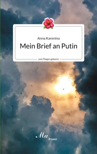 Mein Brief an Putin - Anna Karenina - E-Book